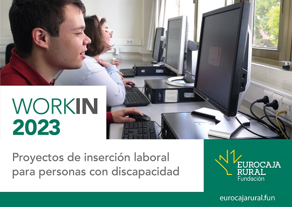 Fundación Eurocaja Rural convoca nuevas Ayudas 'WORKIN' para fomentar la inserción laboral de personas con discapacidad